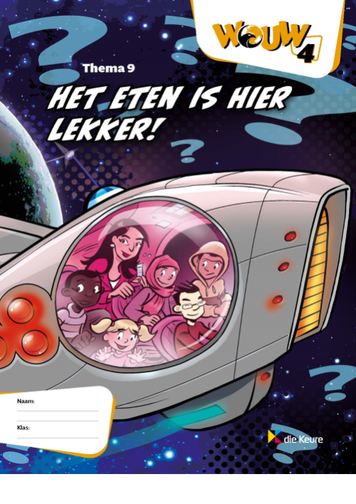 WOUW 4 - werkboek thema 9 - Het eten is hier lekker!