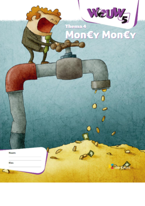 WOUW 5 - werkboek thema 4 - Money money