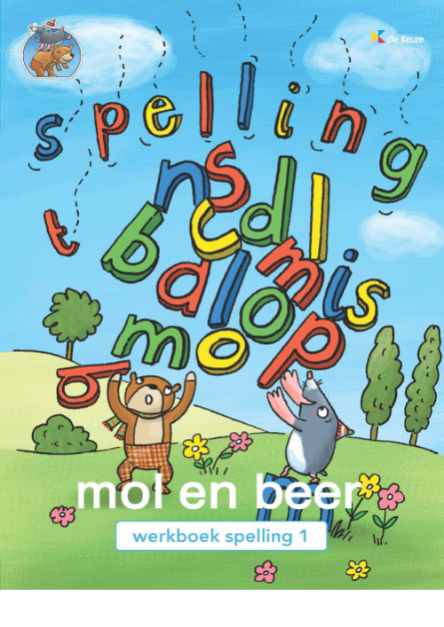 mol en beer - werkboek spelling 1